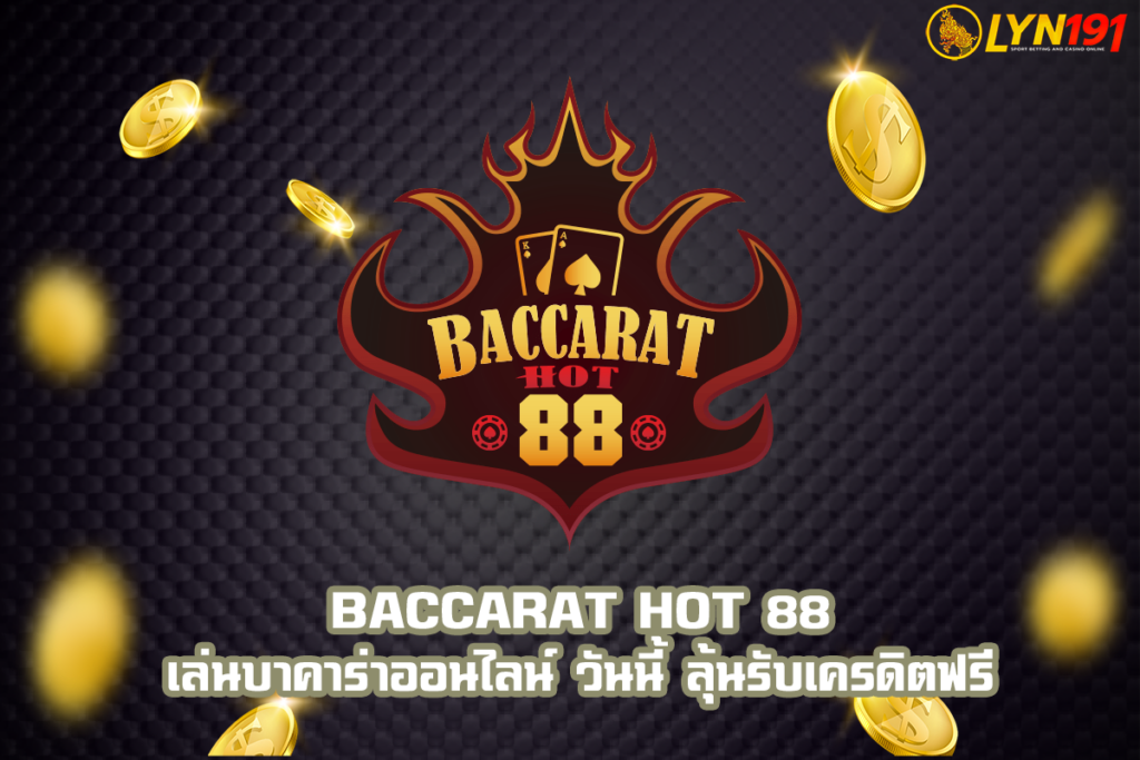 BACCARAT Hot 88