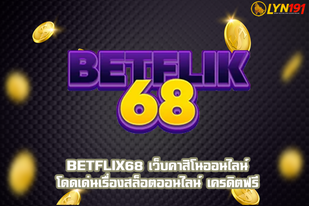 BETFLIX68