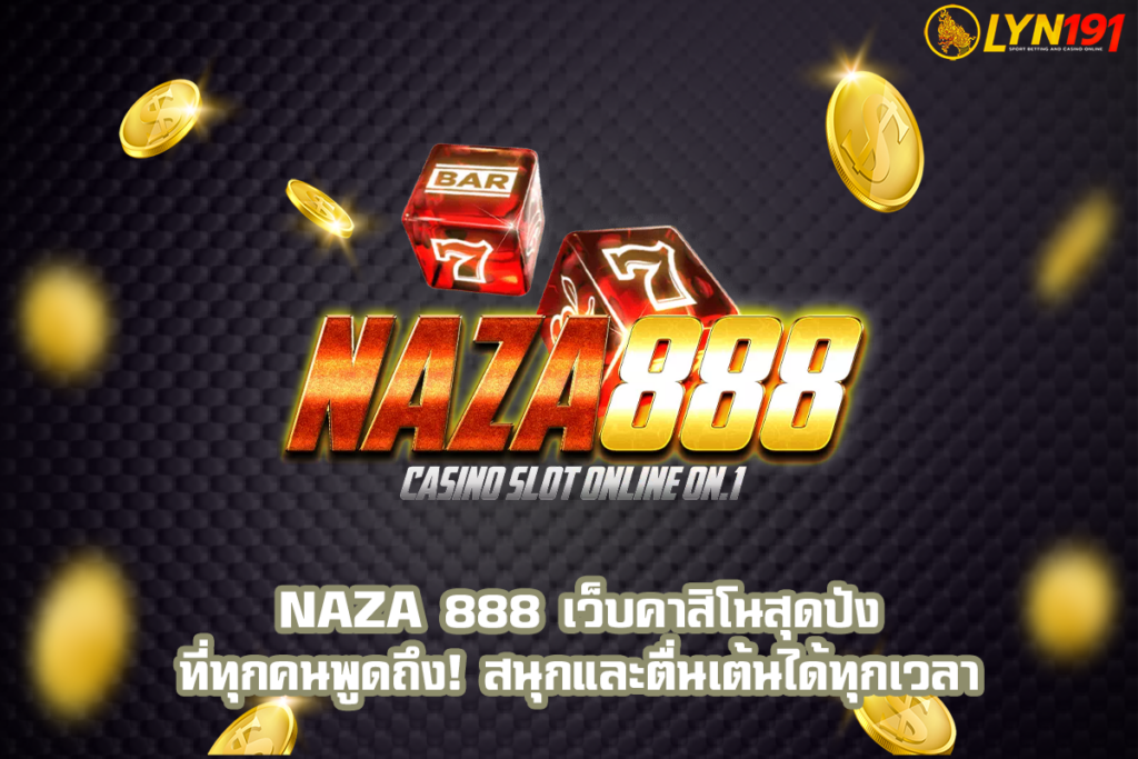 NAZA 888