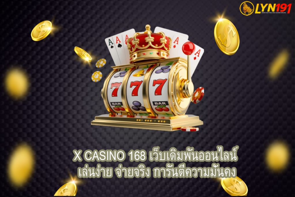 X Casino 168
